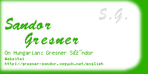 sandor gresner business card